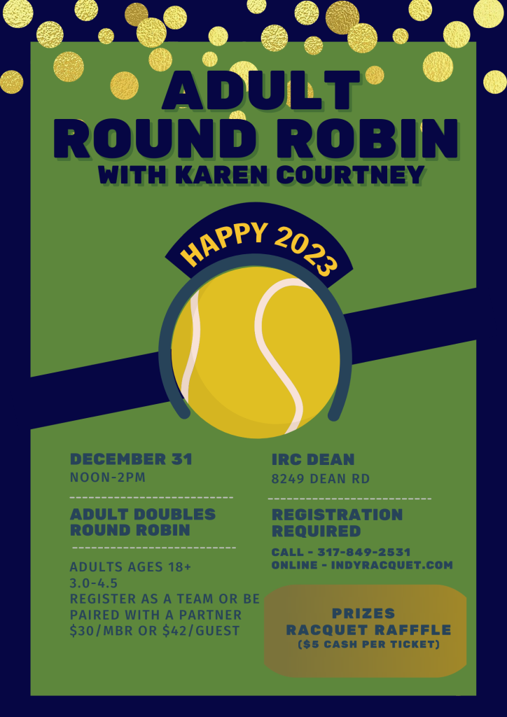 Karen Round Robin 123122 Indianapolis Racquet Club